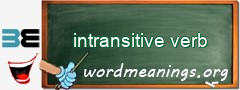WordMeaning blackboard for intransitive verb
